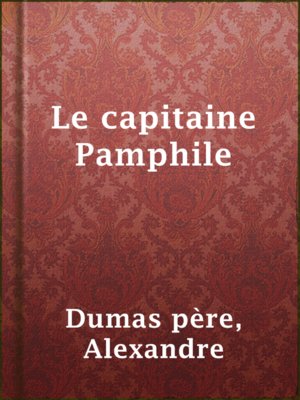 cover image of Le capitaine Pamphile